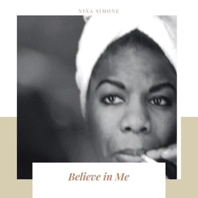 Believe in Me 專輯 Nina Simone