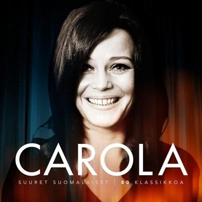 Suuret suomalaiset80 klassikkoa 專輯 Carola/Groove Delight