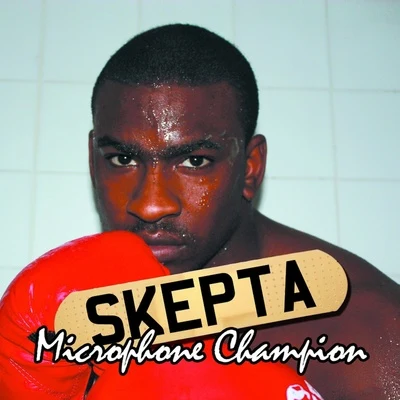 Microphone Champion 專輯 Skepta