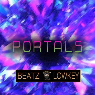 Portals 专辑 Cele0n/Prophett Maine/Nicole Funk/Beatz Lowkey