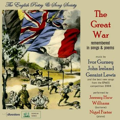 vocal recital: Williams, Jeremy hu W - gurney, i.Lewis, G.Kim PT on, G.we Gene R, M.w IC Ken S, D.Ireland, J.Kern, J. (the great war) 專輯 Nicky Spence/Claire Booth/Jeremy Huw Williams/Alun Hoddinott