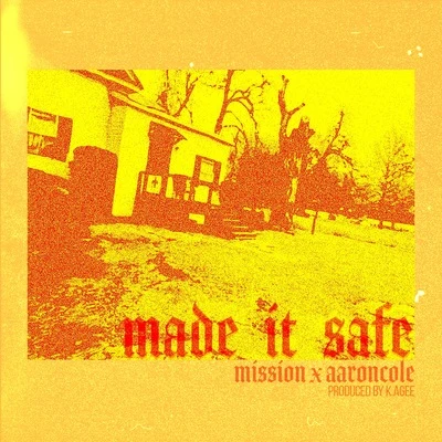 Made It Safe (feat. Aaron Cole) 專輯 Nashville Life Music/Aaron Cole