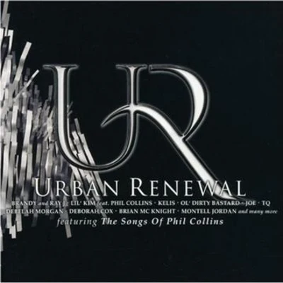 Urban Renewal: Featuring the Songs of Phil Collins 專輯 Phil Collins/Isabelle Boulay/Calogero/Chimène Badi/Nolwenn Leroy