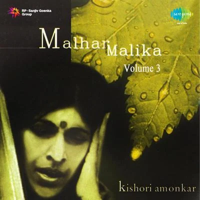 Kishori Amonkar Malhar Malika Volume 3