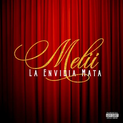 La Envidia Mata 專輯 Melii