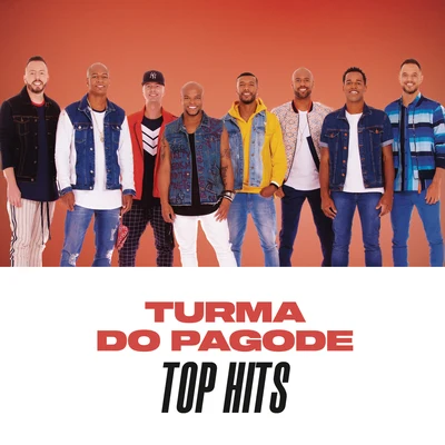 Turma do Pagode Top Hits 專輯 Turma do Pagode/Morcego