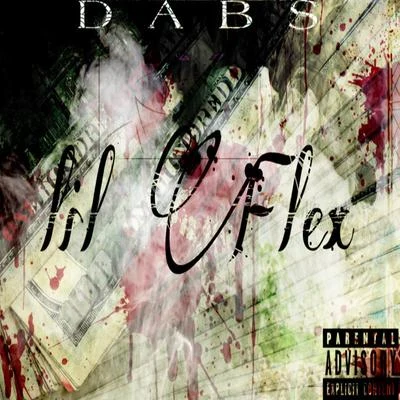 Lil Flex 專輯 Dabs/Ghenda/Bolemvn