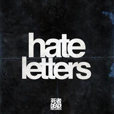 Hate Letters 专辑 lick/GRVYRDS