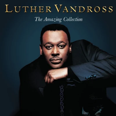 The Amazing Collection 專輯 Luther Vandross