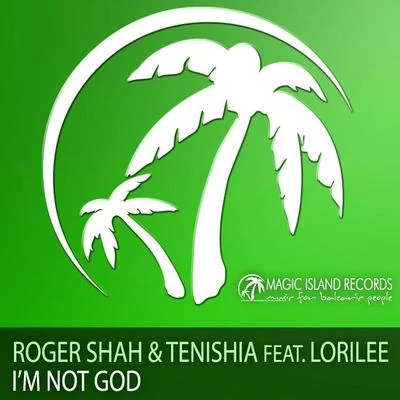 Im Not God 專輯 Roger Shah