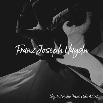 Haydn London Trios, Hob. IV:1-3 專輯 Derek Welton/Franz Joseph Haydn/Antony Walker/Andrew Goodwin/Craig Everingham