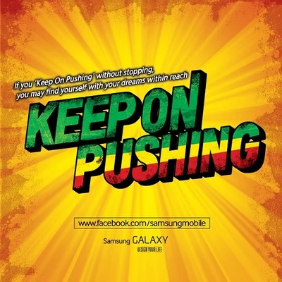 Keep On Pushing (Samsung Mobile Global Campaign Song) 专辑 Skull/Brown Tigger/Mommy Son/Koonta