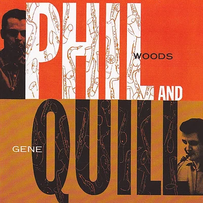 Phil and Quill 專輯 Billy Byers/Gene Quill/Al Cohn/Milt Hinton/Billy Bauer