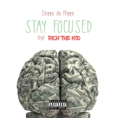 Stay Focused 專輯 Skippa Da Flippa