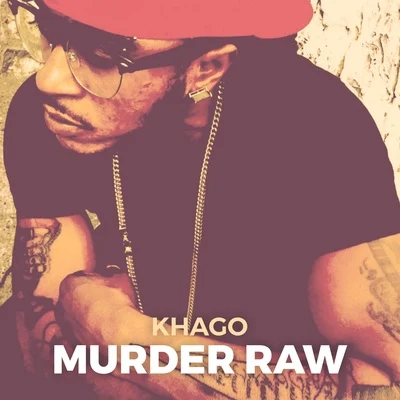 Murder Raw 專輯 Khago