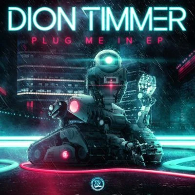 Plug Me In 专辑 Dion Timmer