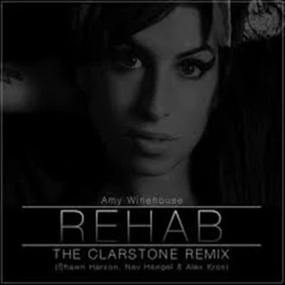 Rehab (The Clarstone Remix) 專輯 Amy Winehouse