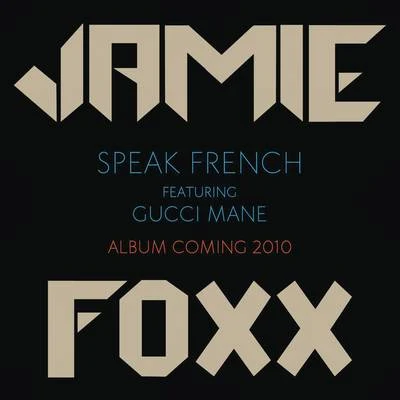 Speak French 專輯 Jamie Foxx