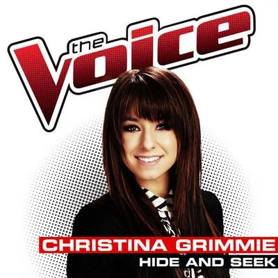 Hide and Seek (The Voice Performance) 专辑 Christina Grimmie