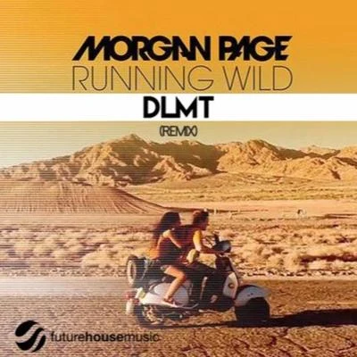 Running Wild (DLMT remix) 專輯 DLMT/Laura Davie