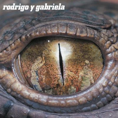 Rodrigo y Gabriela (Deluxe Edition) 專輯 Keshav Dhar/Jørgen Munkeby/Alexi Laiho/Rodrigo y Gabriela/Danko Jones