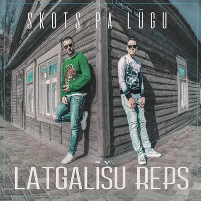 Latgalīšu Reps Skots Pa Lūgu