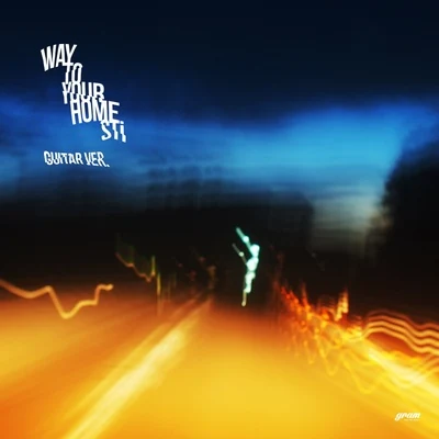 Way To Your Home (Guitar Ver.) 專輯 STi