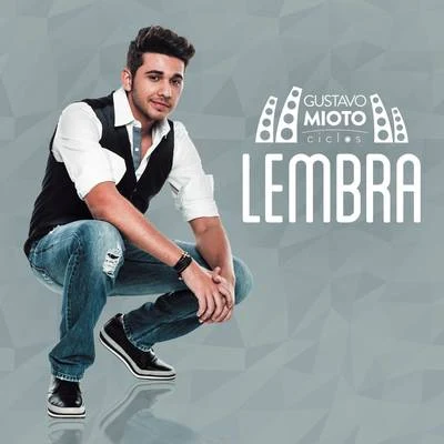 Lembra 專輯 Wallas Arrais/Gustavo Mioto