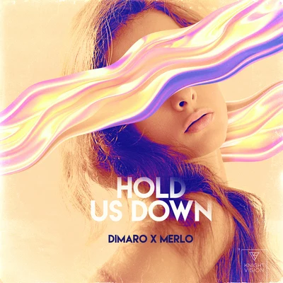 Hold Us Down 專輯 diMaro