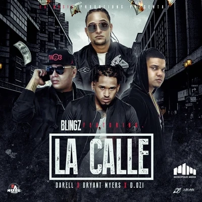 La Calle (feat. Darell, Bryant Myers & D.OZI) 專輯 Bryant Myers