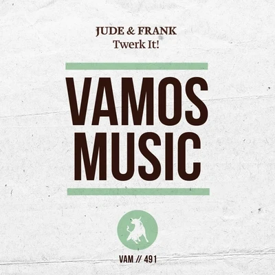 Twerk It! 专辑 Jude & Frank