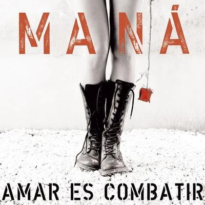 ManaTera Amar es Combatir