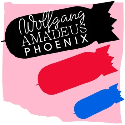 Wolfgang Amadeus Phoenix 專輯 Phoenix/Classixx/BENI/The Teenagers/Le Corps Mince De Francoise