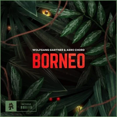 Borneo 專輯 Wolfgang Gartner/k?d