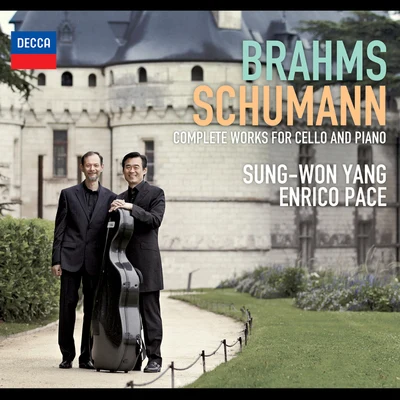 Brahms, Schumann - Complete Works For Cello And Piano 专辑 Enrico Pace