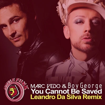 Leandro Da Silva You Cannot Be Saved (Leandro Da Silva Remix)