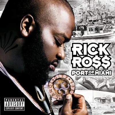 Port Of Miami 專輯 Rick Ross