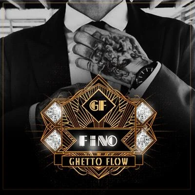 Fino 專輯 Ghetto Flow