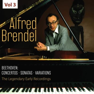 The Legendary Early Recordings - Alfred Brendel, Vol. 3 專輯 Alfred Brendel