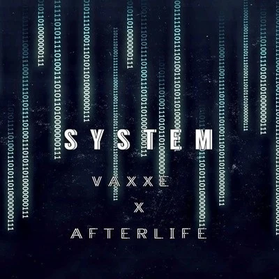 System (Original Mix) 專輯 Vaxxe/BYPAST