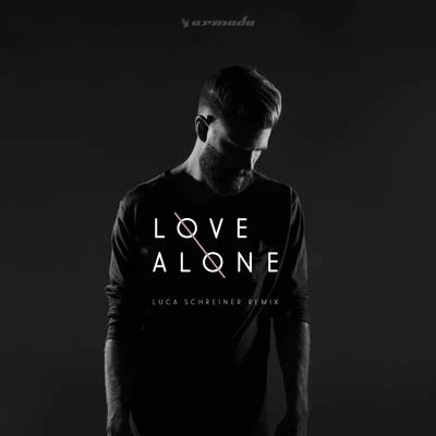 Love Alone (Luca Schreiner Remix) 專輯 Effin/Mokita/Dabin