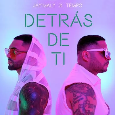 Detrás De Ti 專輯 Darian/Jay Maly