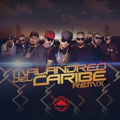 Malandreo del Caribe (Remix) 专辑 Eme Carrion/Prieto Gang/Sin Fin/GHETTO/Joa Super Mc