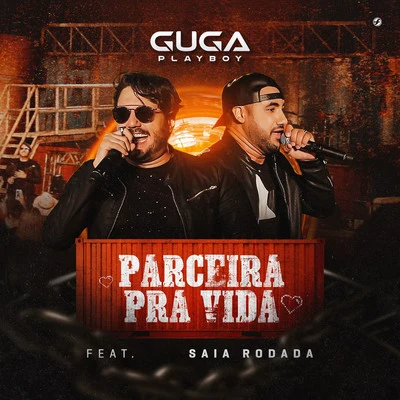 Parceira pra Vida (Ao Vivo) 专辑 Saia Rodada/Diego & Victor Hugo