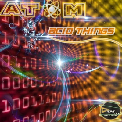 Acid Things 专辑 Atom