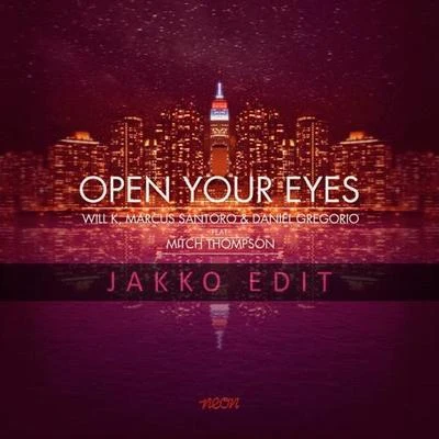 Open Your Eyes (Jakko Edit) 专辑 Jakko