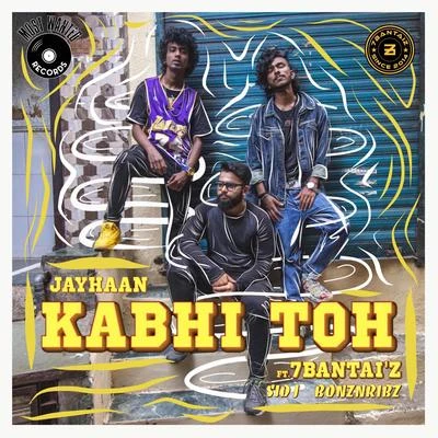 Kabhi Toh 專輯 DJ Hi2/Prasad Gaitonde/Thuk/Jayhaan