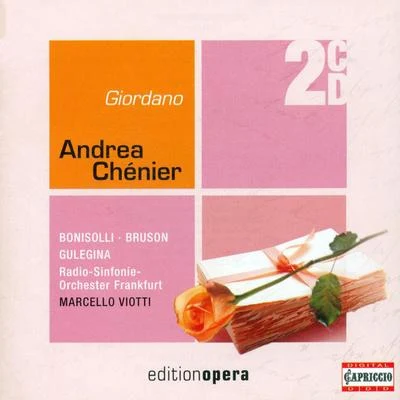 Marcello Viotti GIORDANO, U.: Andrea Chenier [Opera] (Viotti)