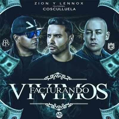 Vivimos Facturando 专辑 Zion & Lennox