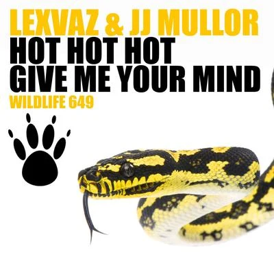 Give Me Your MindHot Hot Hot 專輯 Reedjekt/JJ Mullor